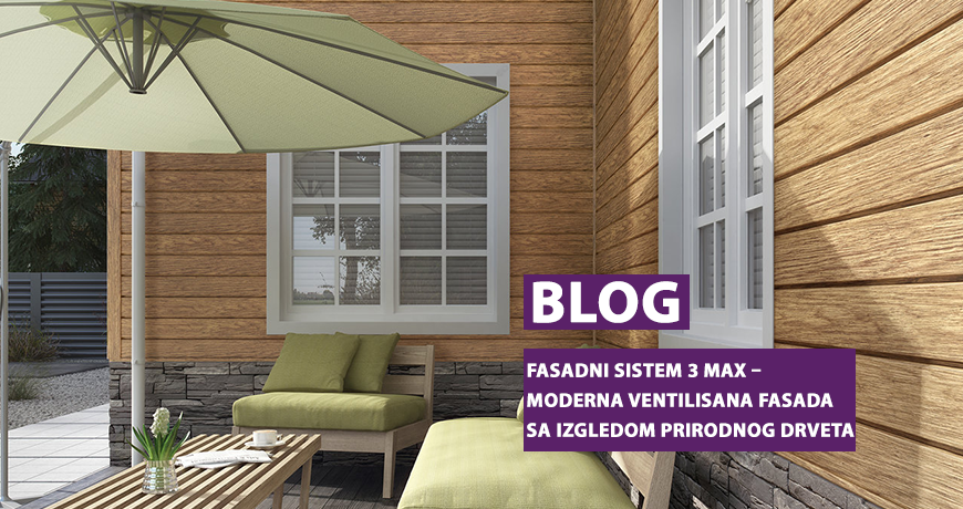 Fasadni sistem 3 MAX – moderna ventilisana fasada sa izgledom prirodnog drveta